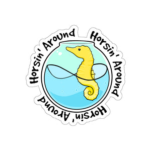 Horsin' Around - Cute Seahorse Pun Vinyl Sticker