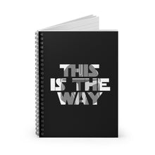 Load image into Gallery viewer, &quot;This is the Way&quot; - Star Wars: The Mandalorian Spiral Notebook - Ruled Line
