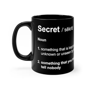 Secret Definition - Funny 11oz Mug