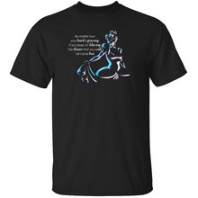 Load image into Gallery viewer, &quot;Dream That You Wish&quot; - Cinderella Quote T-Shirt
