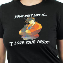 Load image into Gallery viewer, Your next line is... - Joseph Joestar from Jojo&#39;s Bizarre Adventure T-Shirt
