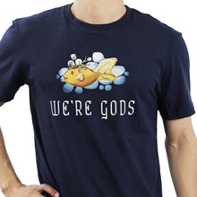 Load image into Gallery viewer, We’re Gods - Critical Role T-Shirt
