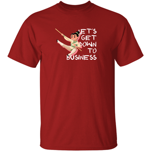 Let's Get Down to Business - Mulan T-Shirt