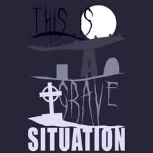 Load image into Gallery viewer, This is a Grave Situation - Halloween Pun T-Shirt

