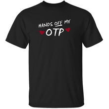 Load image into Gallery viewer, Hands Off My OTP - Fandom Shirt
