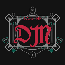 Load image into Gallery viewer, I am the DM – Dungeons &amp; Dragons T-Shirt
