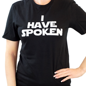 I Have Spoken - Star Wars: The Mandalorian T-Shirt