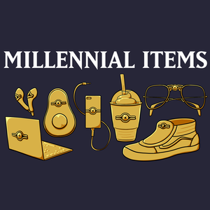 Millennial Items T Shirts