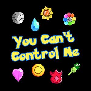 You Can't Control Me - Pokemon T-Shirt