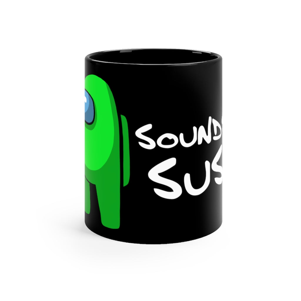 Sounds Sus - Among Us 11oz Mug