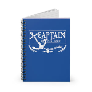 Captain of This Ship - Fandom Spiral Notebook - Ruled Line