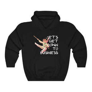 Let's Get Down to Business - Mulan Hoodie