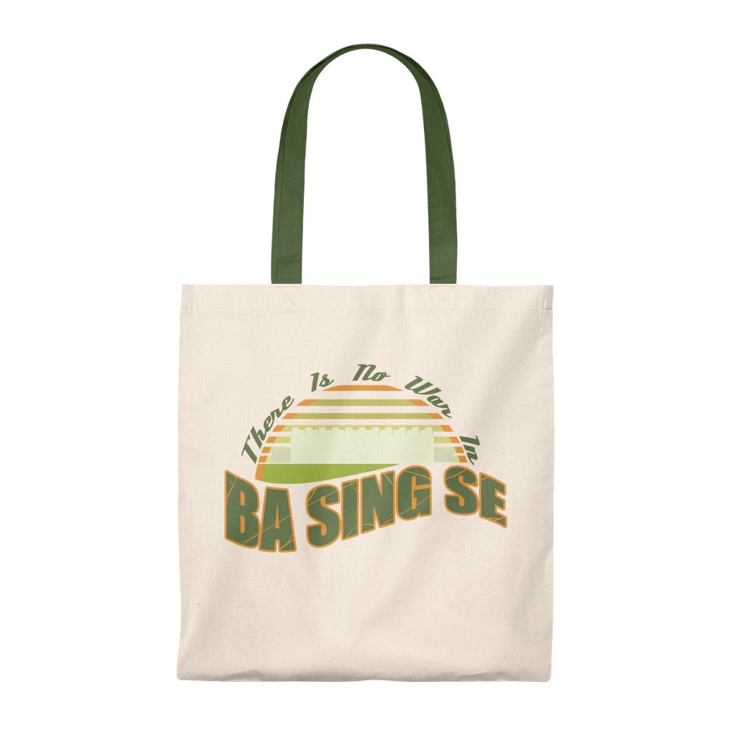 There is No War in Ba Sing Se - Avatar Tote Bag