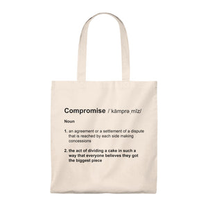 Compromise Definition - Funny Tote Bag